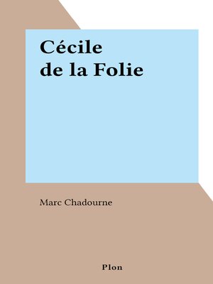 cover image of Cécile de la Folie
